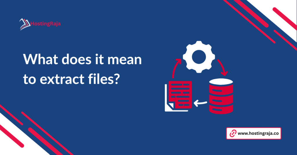 what does it mean to extract files