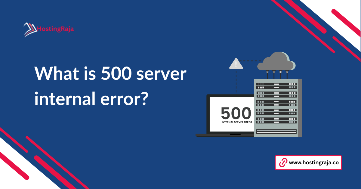 what is 500 server internal error